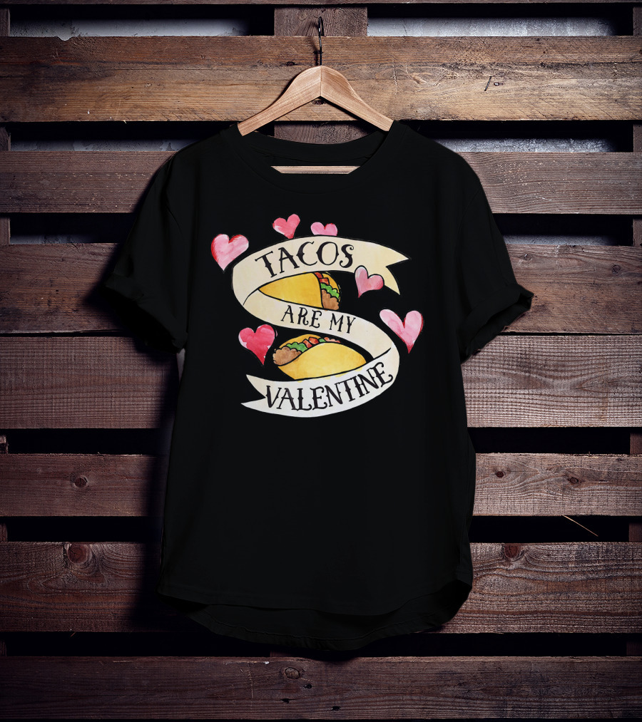 Tacos Are My Valentine Cute Taco Hearts T-Shirt