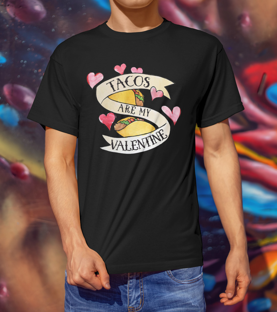 Tacos Are My Valentine Cute Taco Hearts T-Shirt