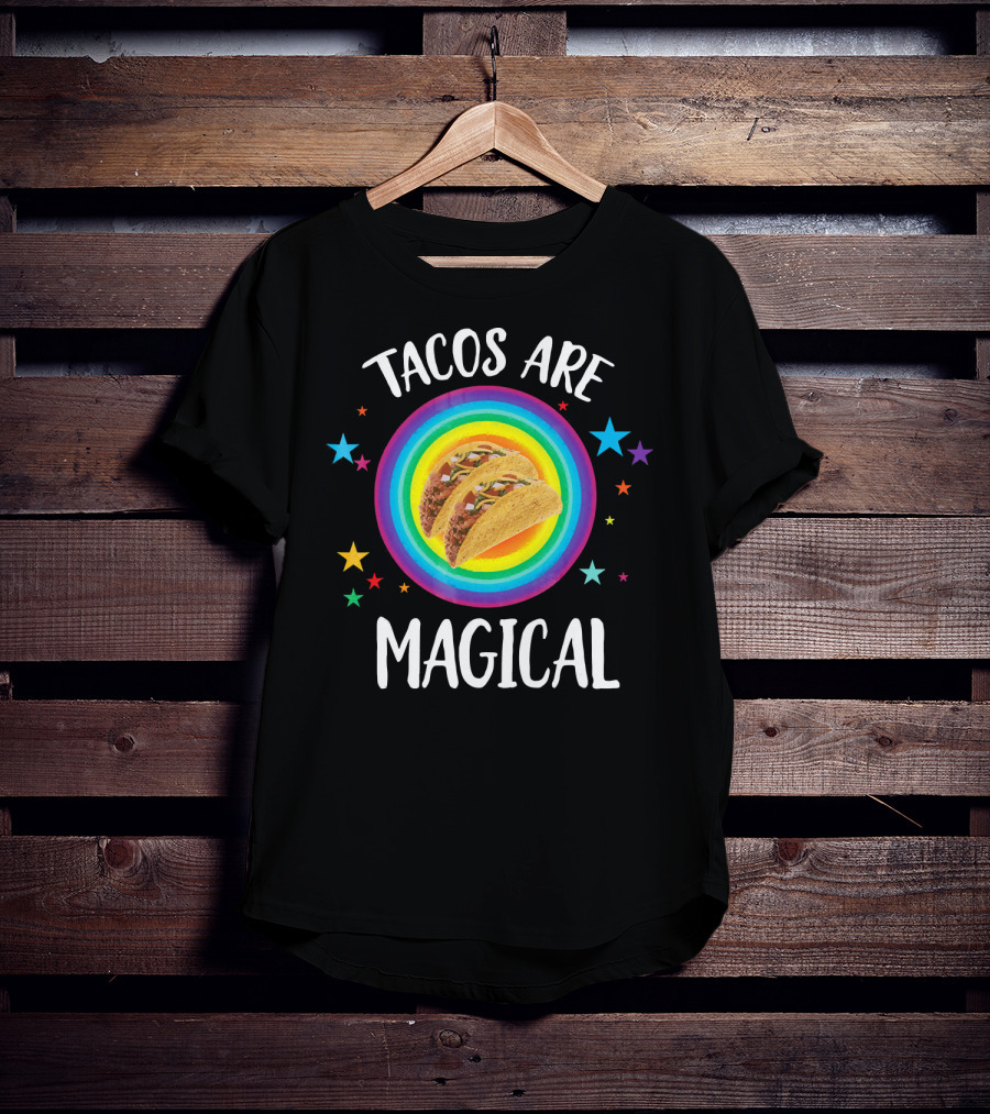 Tacos Are Magical Funny Taco Mex Rainbow Stars T-Shirt