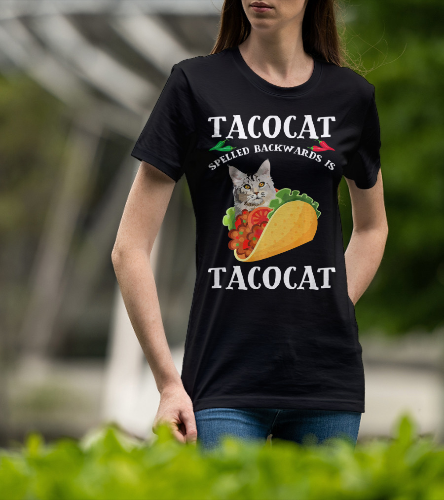 Taco Cat Spelled Backwards Is Tacocat Cat In Taco With Peppers T-Shirt