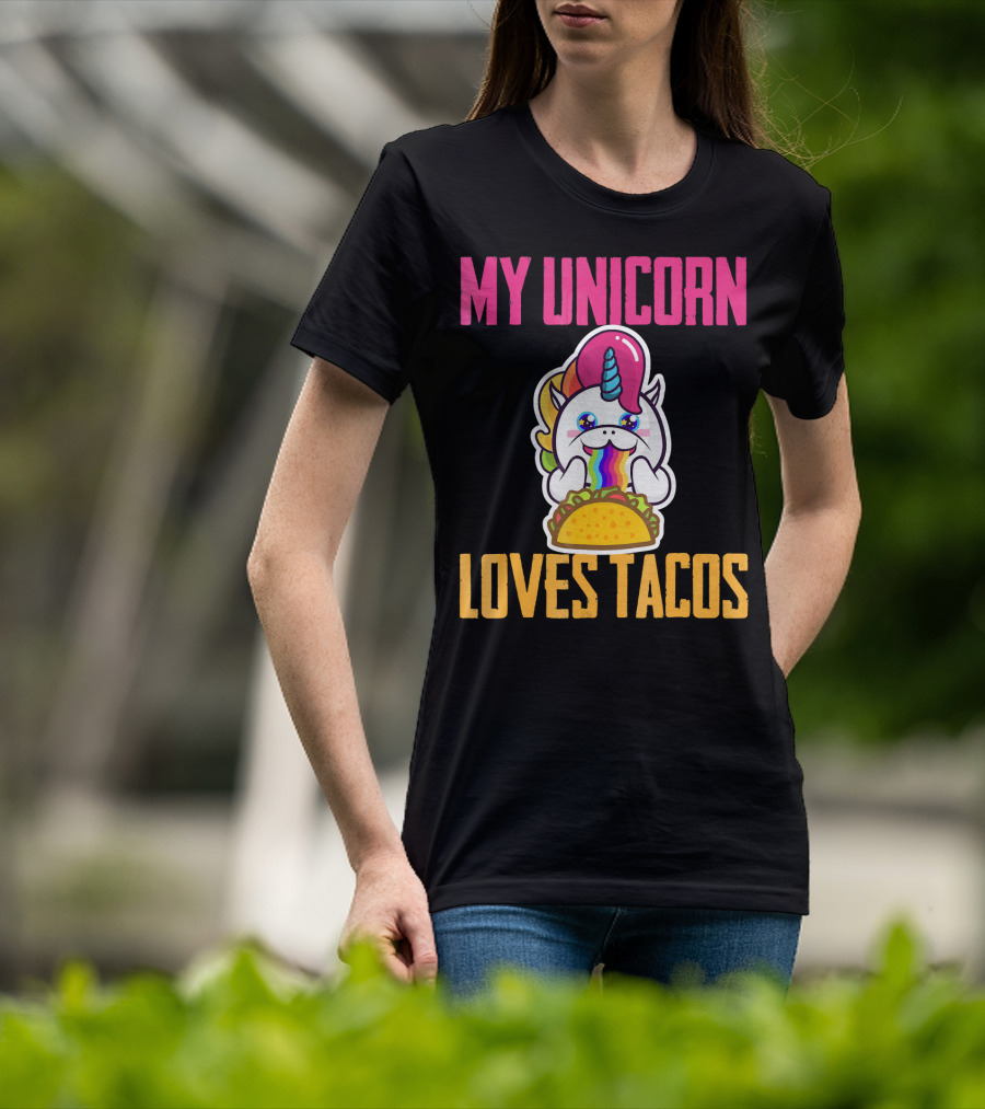 My Unicorn Loves Tacos Rainbow Taco Fun T-Shirt
