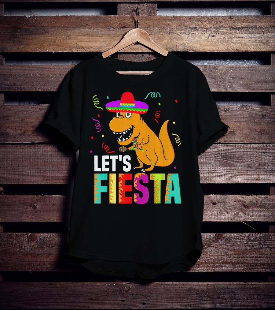 Let's Fiesta Dinosaur With Sombrero And Maracas T-Shirt