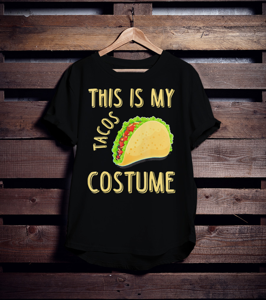 This Is My Tacos Costume T-Shirt