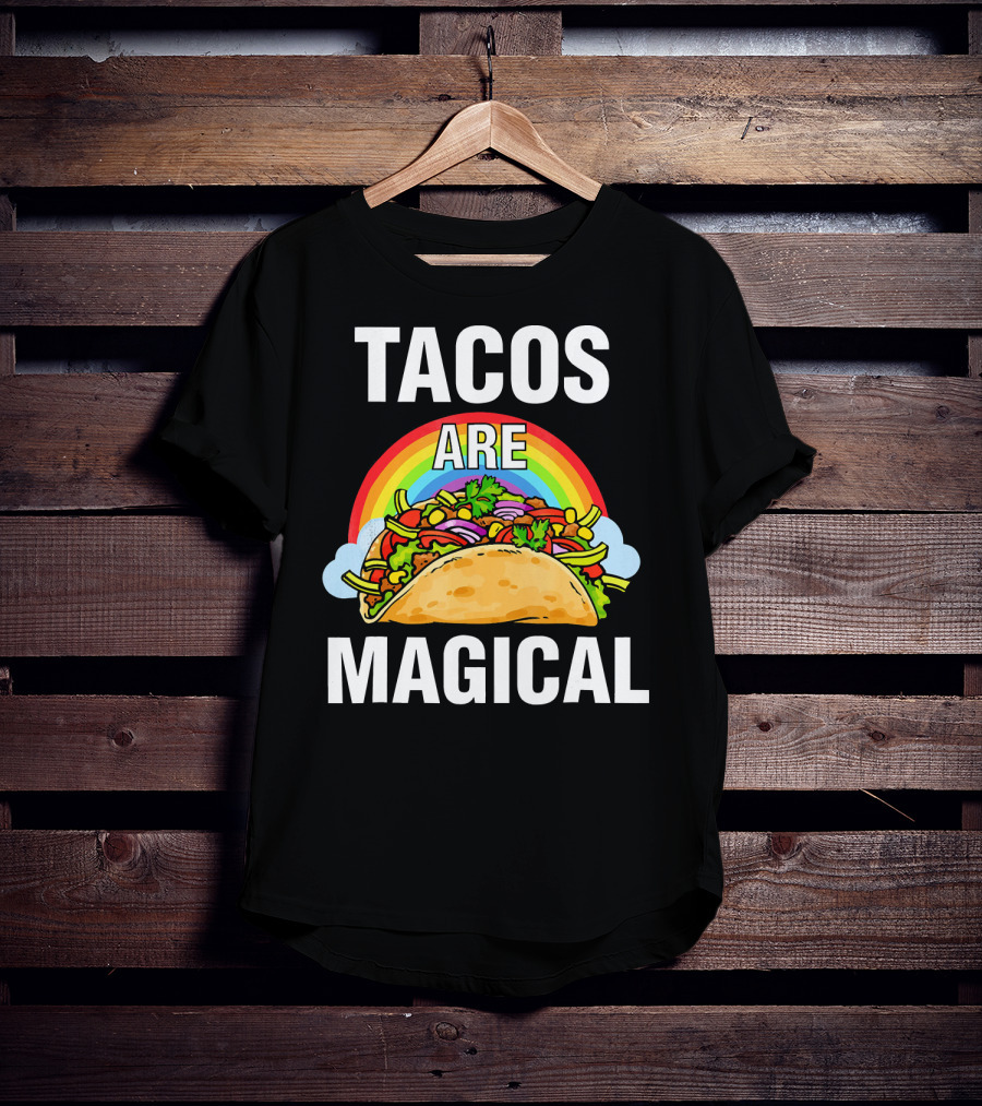 Tacos Are Magical Rainbow Delight T-Shirt