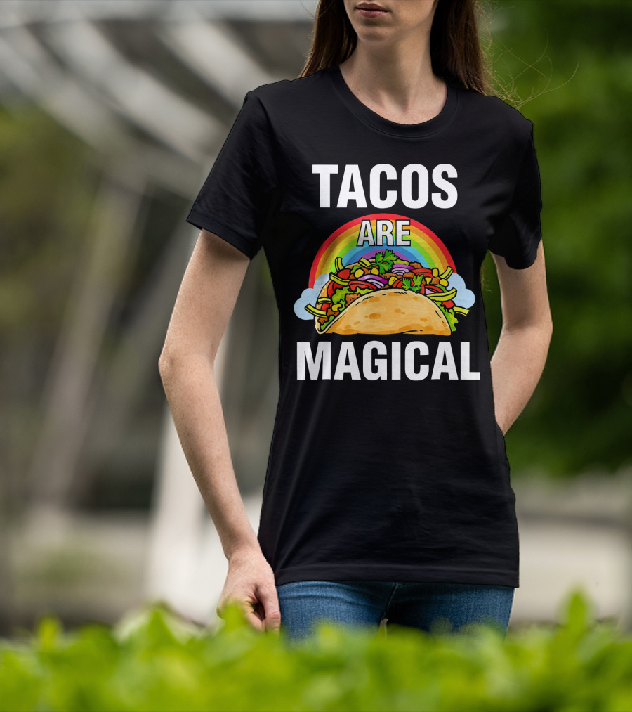 Tacos Are Magical Rainbow Delight T-Shirt