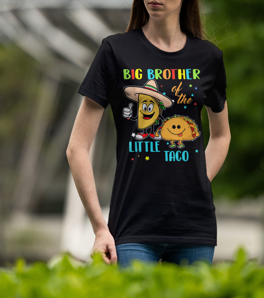 Big Brother Of The Little Taco T-Shirt