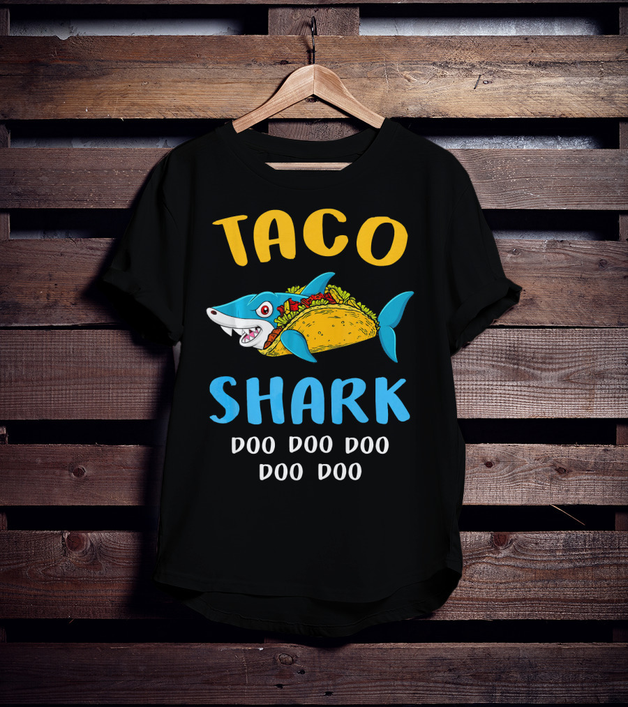 Taco Shark Doo Doo Doo Doo Doo T-Shirt