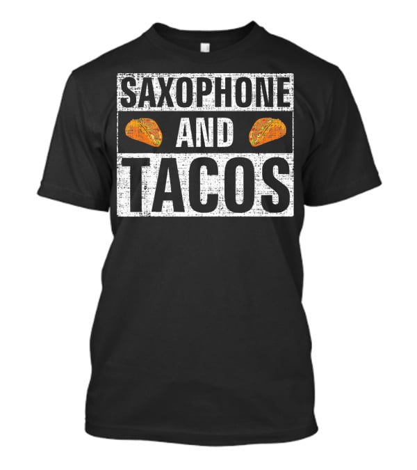 Saxophone And Tacos Vintage Style With Taco Icons T-Shirt