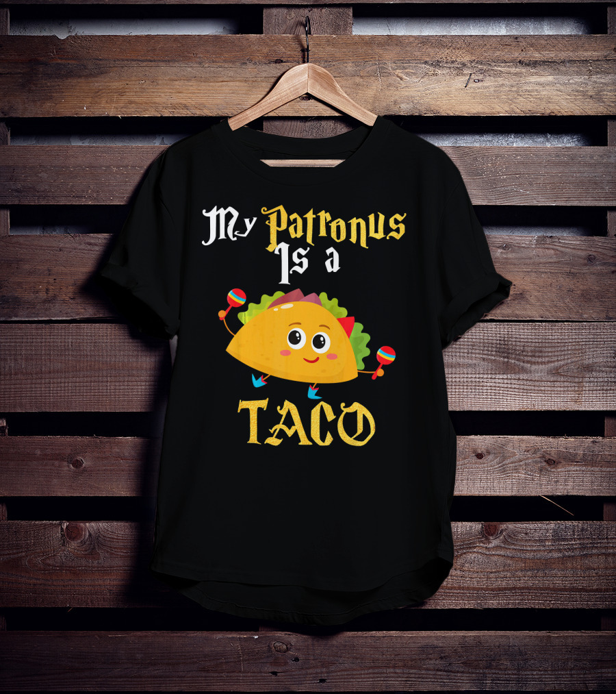 My Patronus Is A Taco With Maracas Mexican Food Love T-Shirt