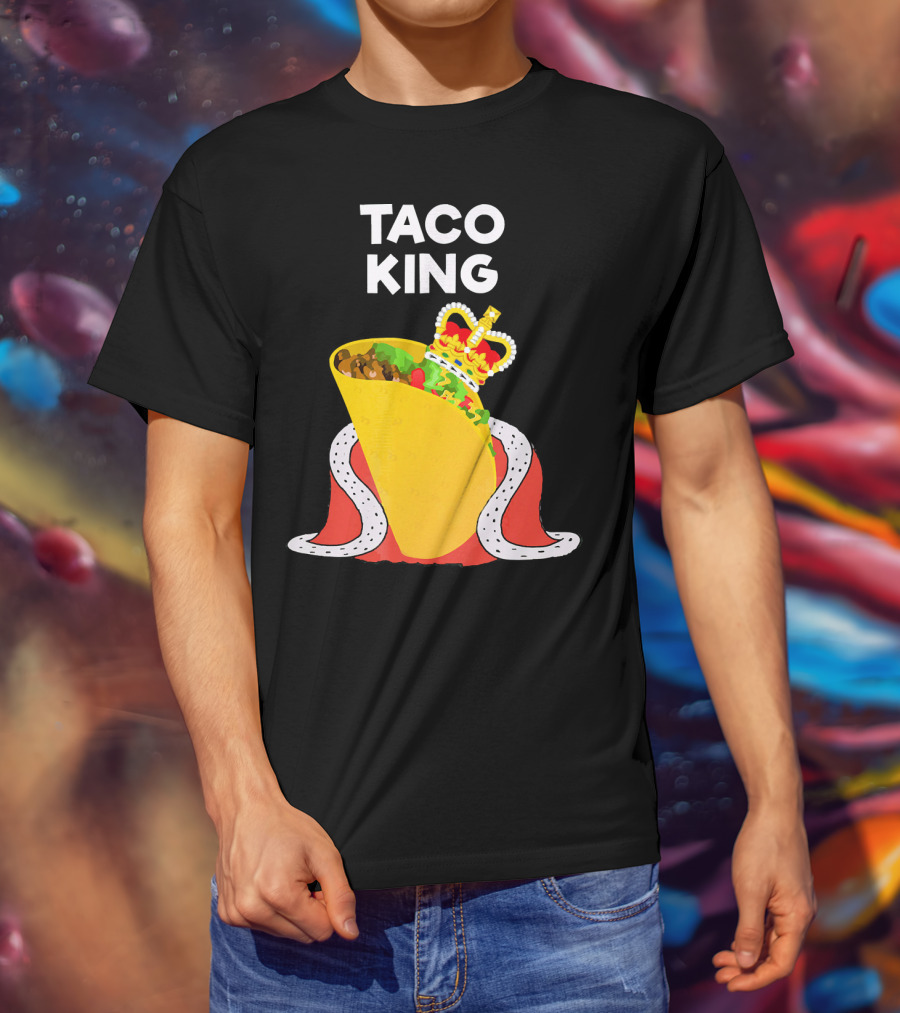 Taco King Funny Taco Tuesday Crowned Royalty T-Shirt