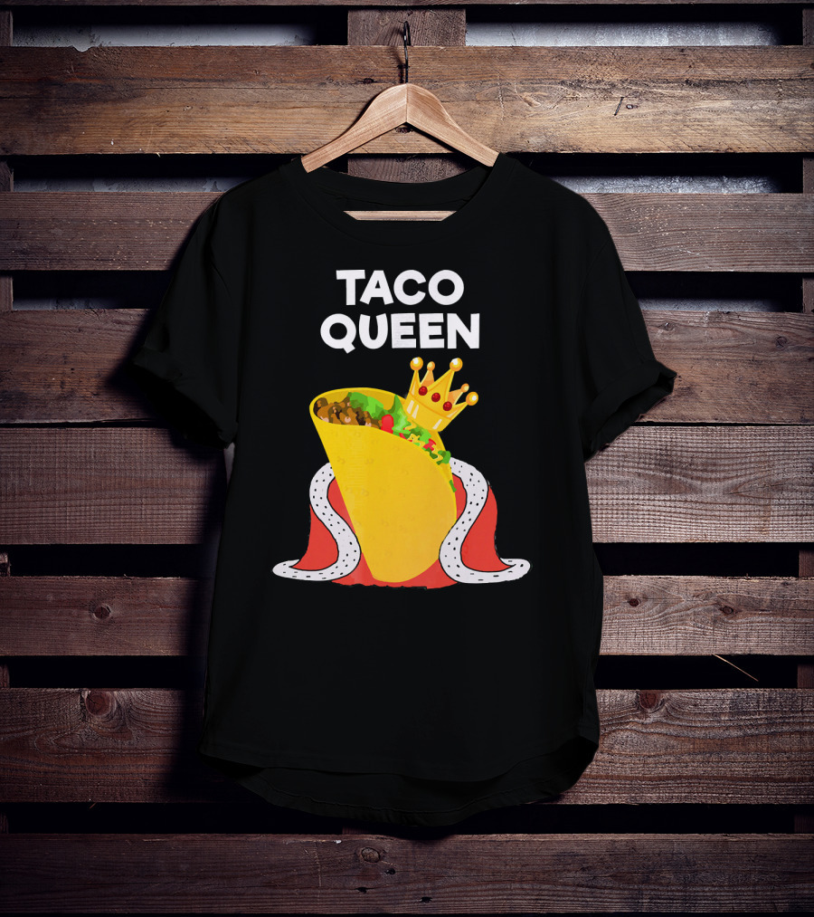 Taco Queen Royal Crowned Taco Tuesday T-Shirt