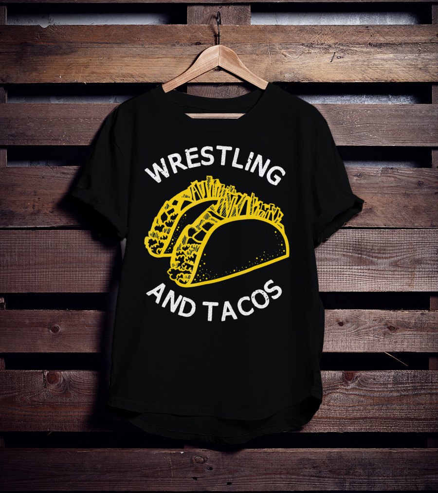 Wrestling And Tacos T-Shirt
