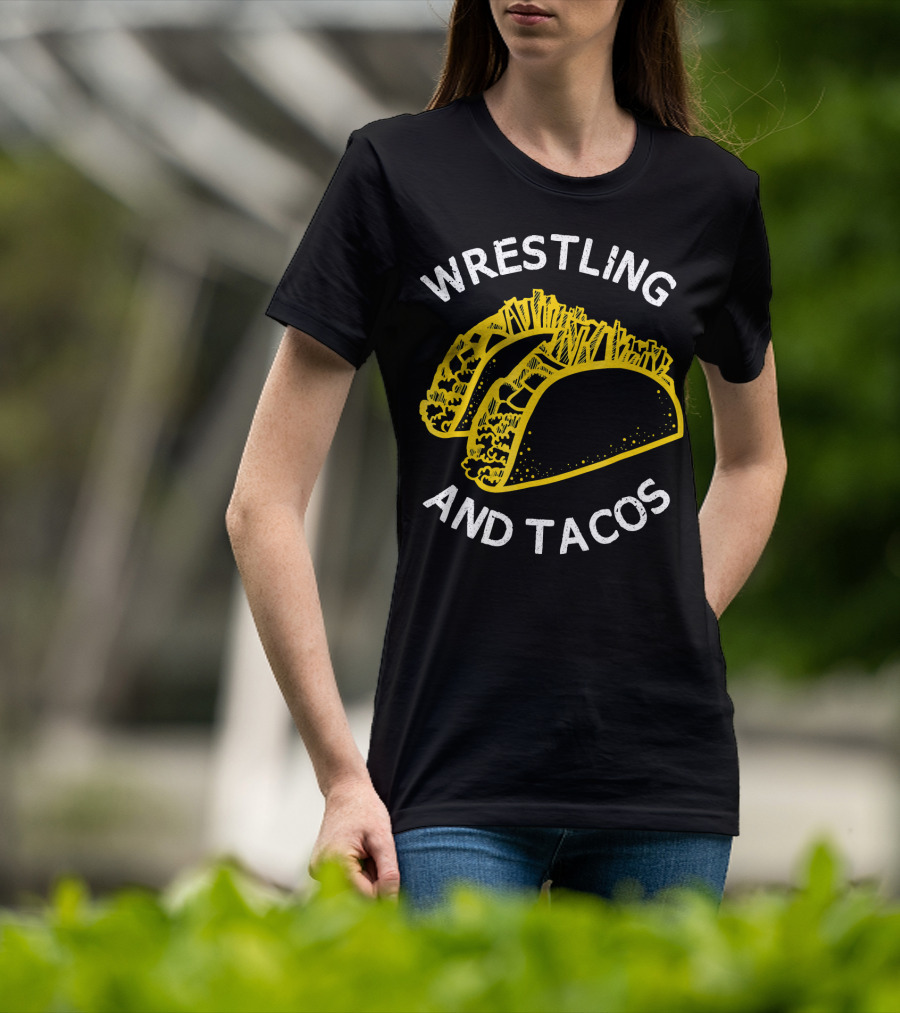 Wrestling And Tacos T-Shirt