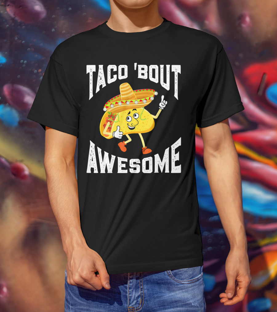 TACO 'Bout Awesome Mexican Taco Lover Sombrero Cartoon T-Shirt