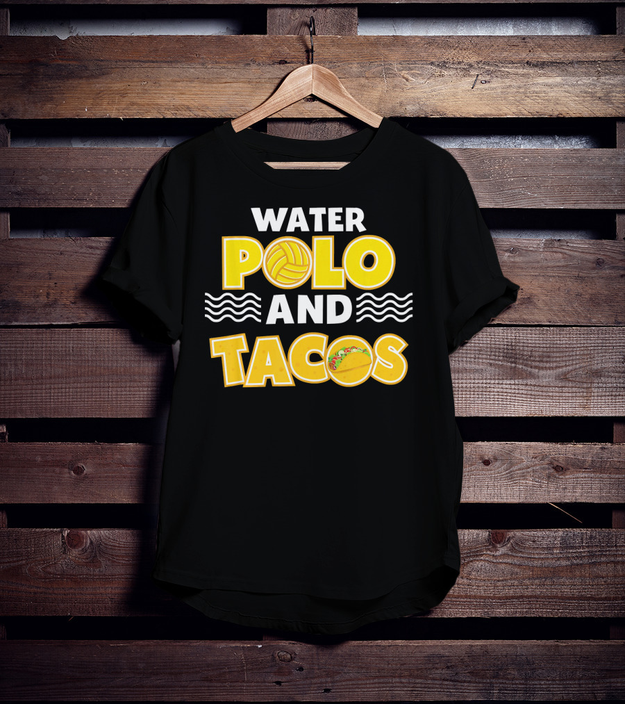 Water Polo And Tacos Player Team Gro T-Shirt