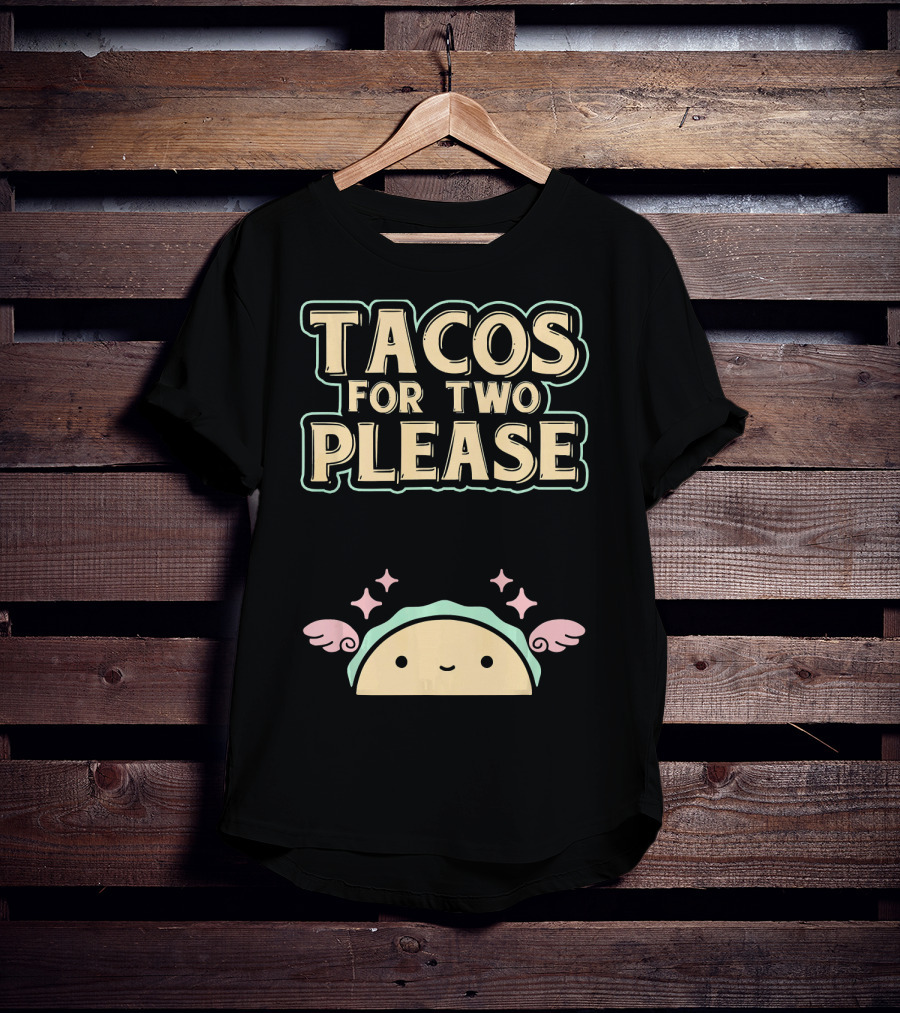 Tacos For Two Please Pregnant Mommy Kawaii Taco T-Shirt