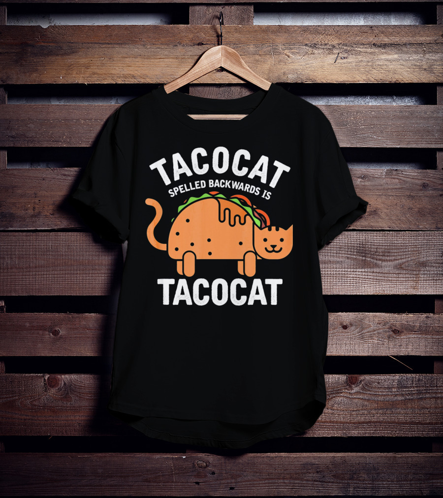Tacocat Spelled Backwards Is Tacocat Cinco De Mayo Cinco De Meow Cat Taco T-Shirt