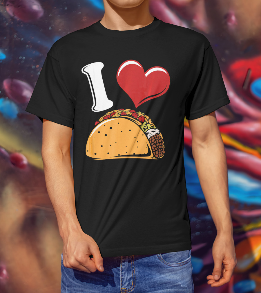 Funny I Love Tacos I Heart Tacos Lover I ❤️ Tacos T-Shirt