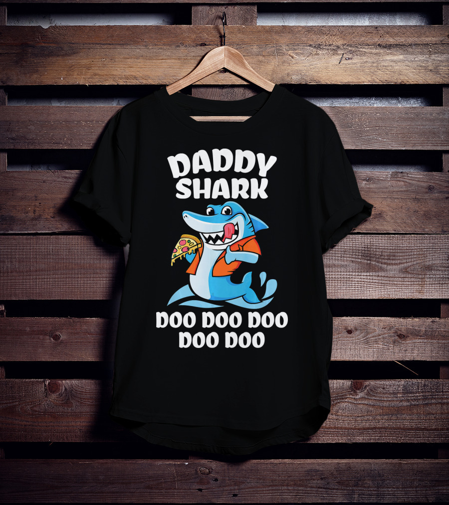 Daddy Shark Doo Doo Doo Doo Pizza Eating Cartoon Shark T-Shirt