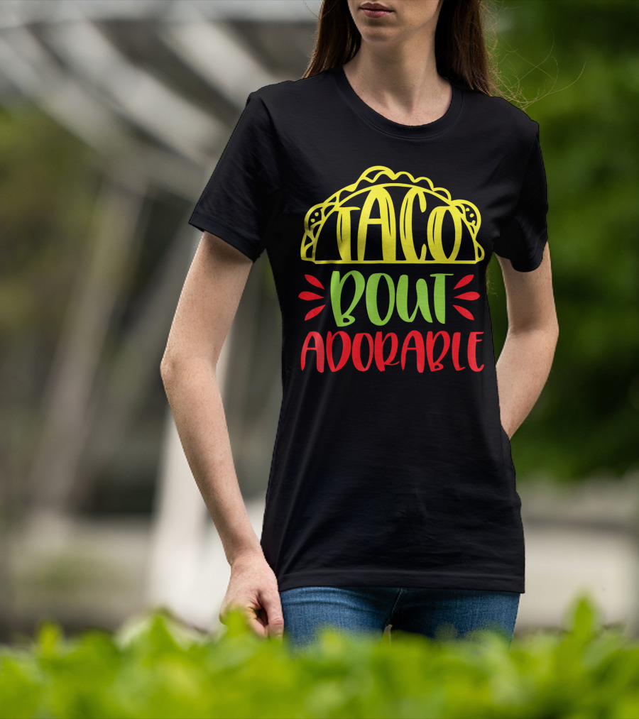 Taco Bout Adorable Cute Baby T-Shirt