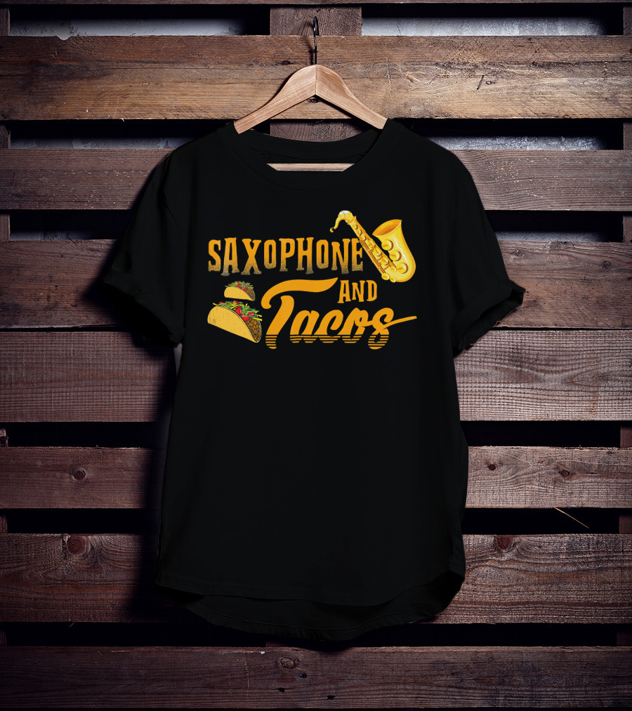 Saxophone And Tacos Funny T-Shirt