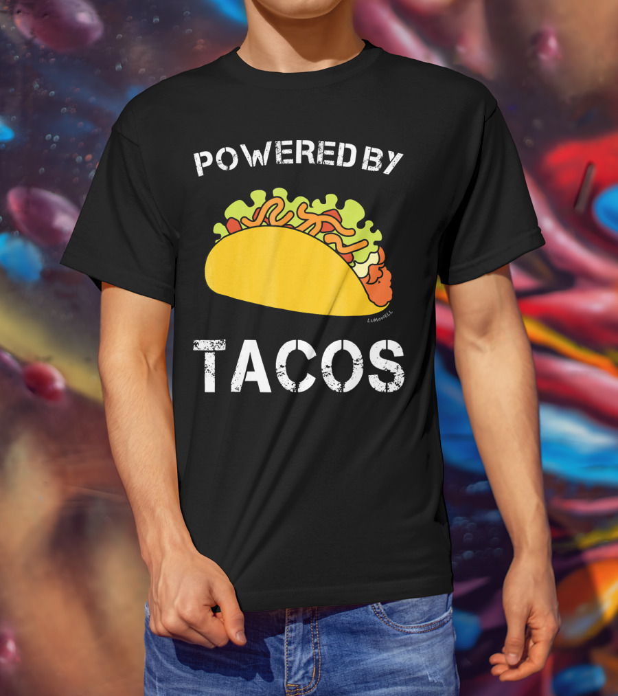Powered By Tacos Funny Taco Lumowell T-Shirt