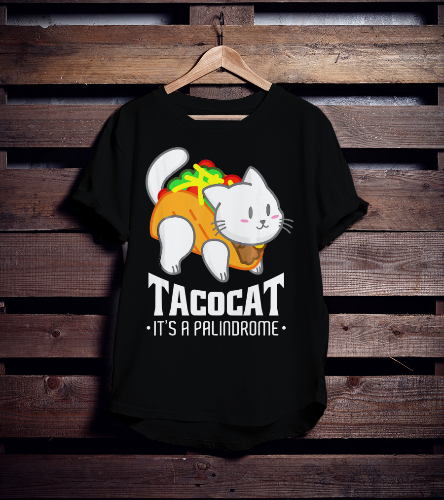Tacocat It's A Palindrome Cute Funny Taco Cat Lover T-Shirt