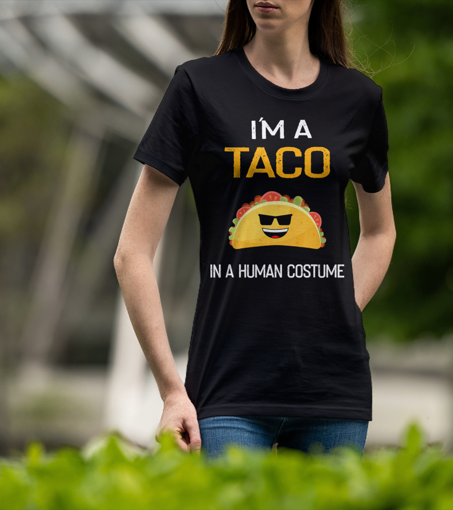 I'm A Taco In A Human Costume With Sunglasses And Smile Emoji T-Shirt