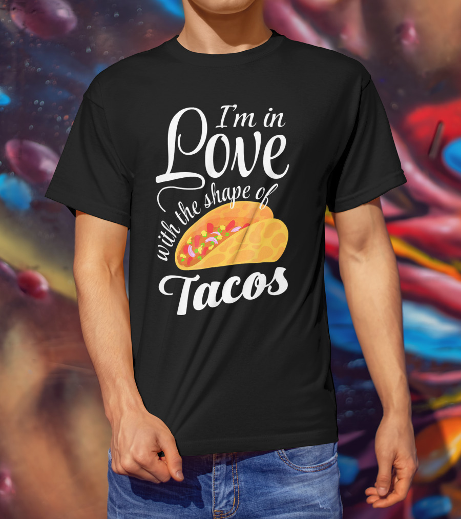 I'm In Love With The Shape Of Tacos Visual T-Shirt
