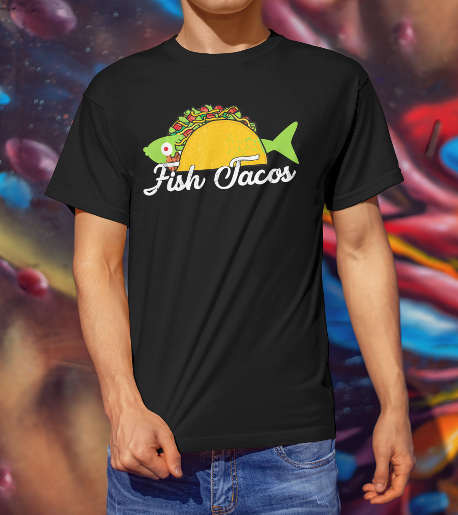 Fish Tacos Funny Fish In Taco T-Shirt