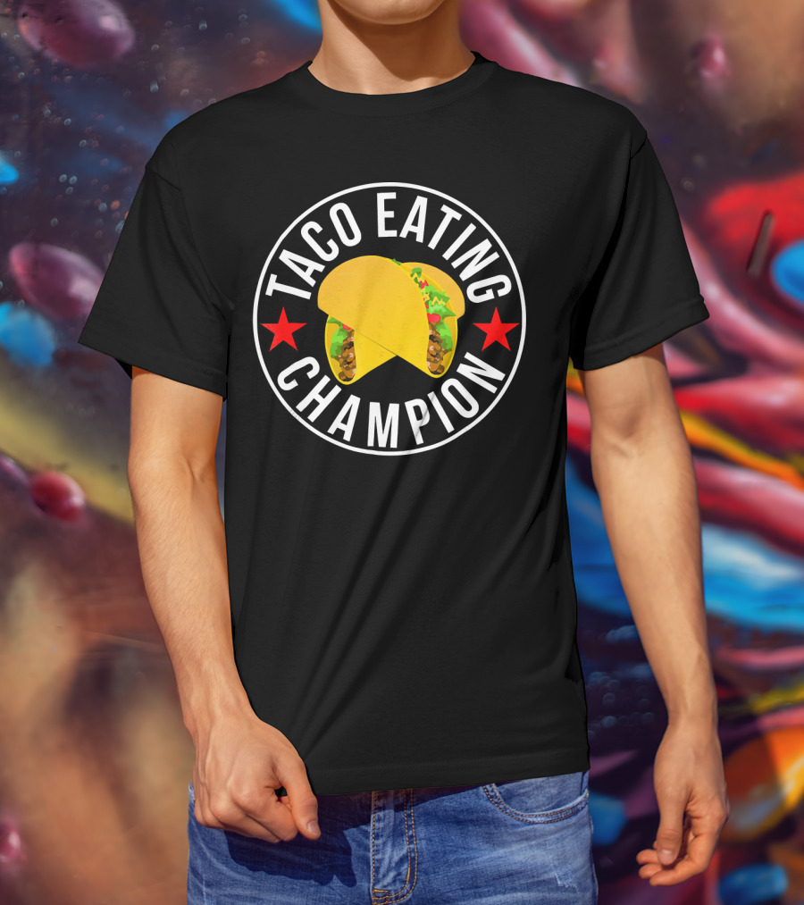 Taco Eating Champion Funny Foodie Contest Two Tacos And Stars T-Shirt
