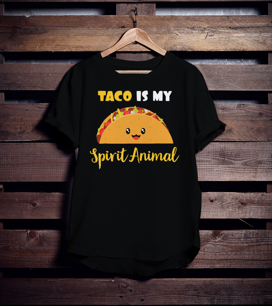 Taco Is My Spirit Animal Cute And Funny Food Lover T-Shirt