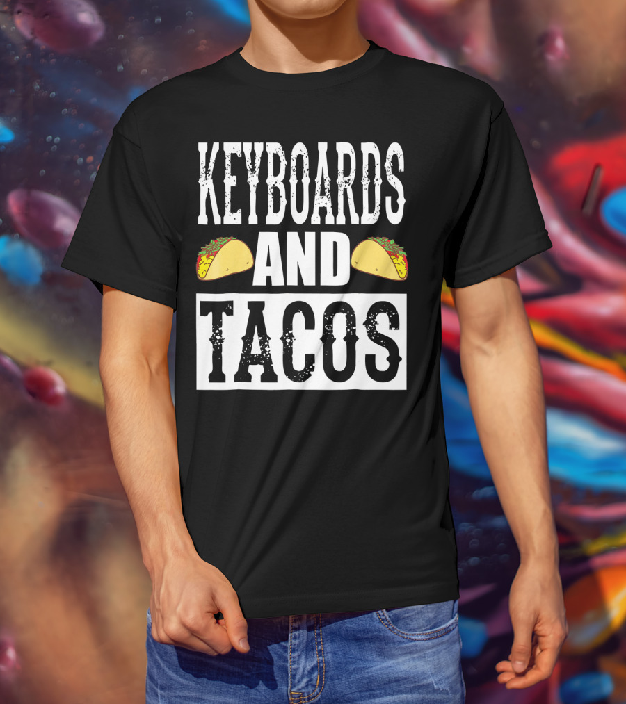 Keyboards And Tacos Funny Music Taco Band T-Shirt