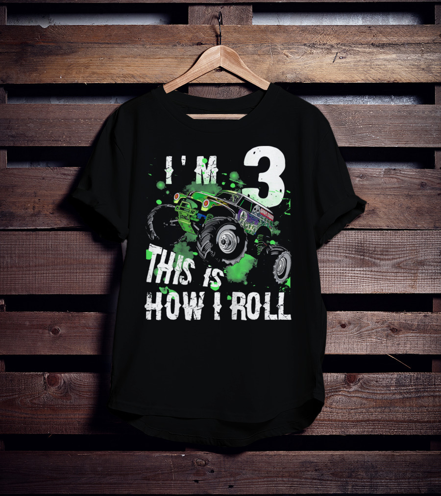 I'm 3 This Is How I Roll Kids Monster Truck T-Shirt