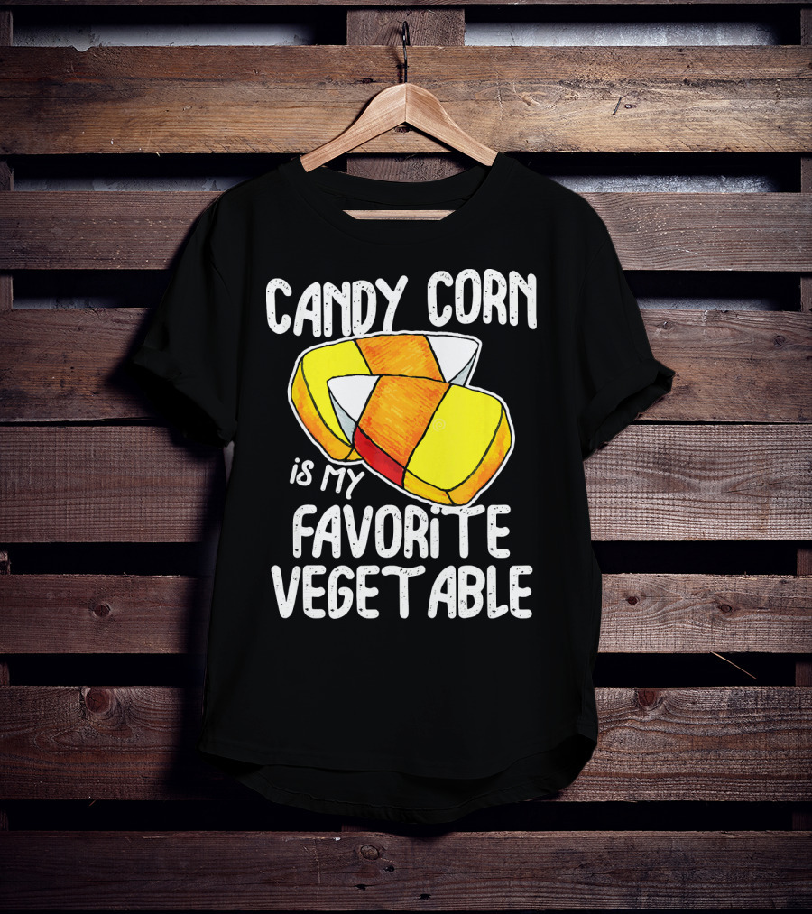 Candy Corn Is My Favorite Vegetable T-Shirt