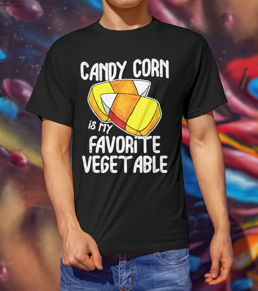 Candy Corn Is My Favorite Vegetable T-Shirt