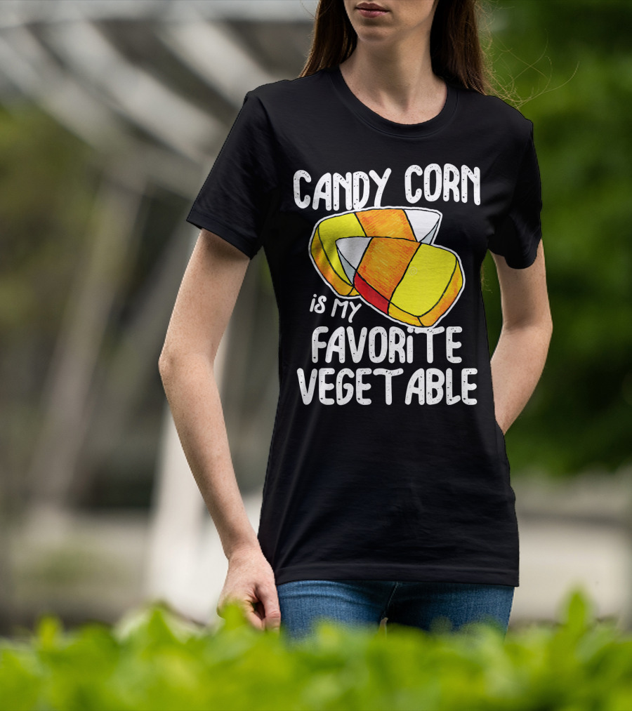 Candy Corn Is My Favorite Vegetable T-Shirt