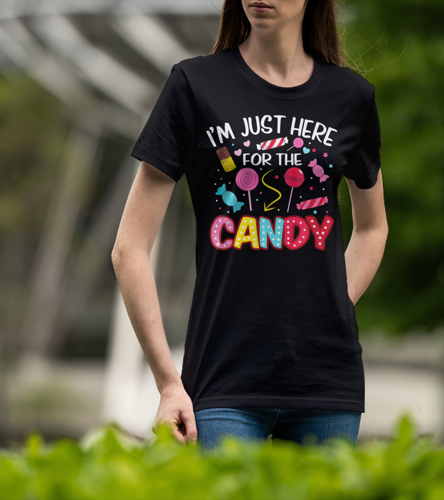 I'm Just Here For The Candy Lollipop Chocolate Halloween T-Shirt