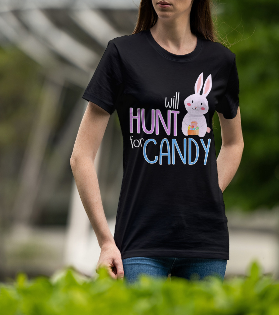 Will Hunt For Candy Bunny Easter Kids Funny Egg T-Shirt