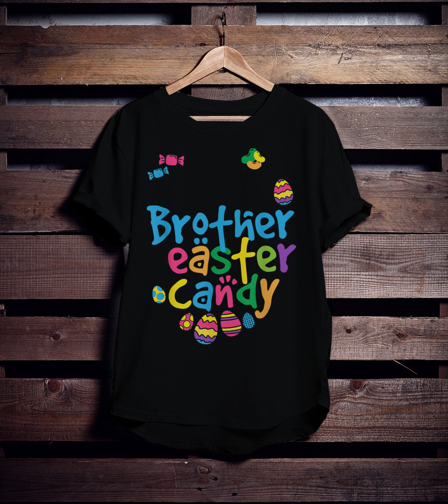 Brother Easter Candy T-Shirt
