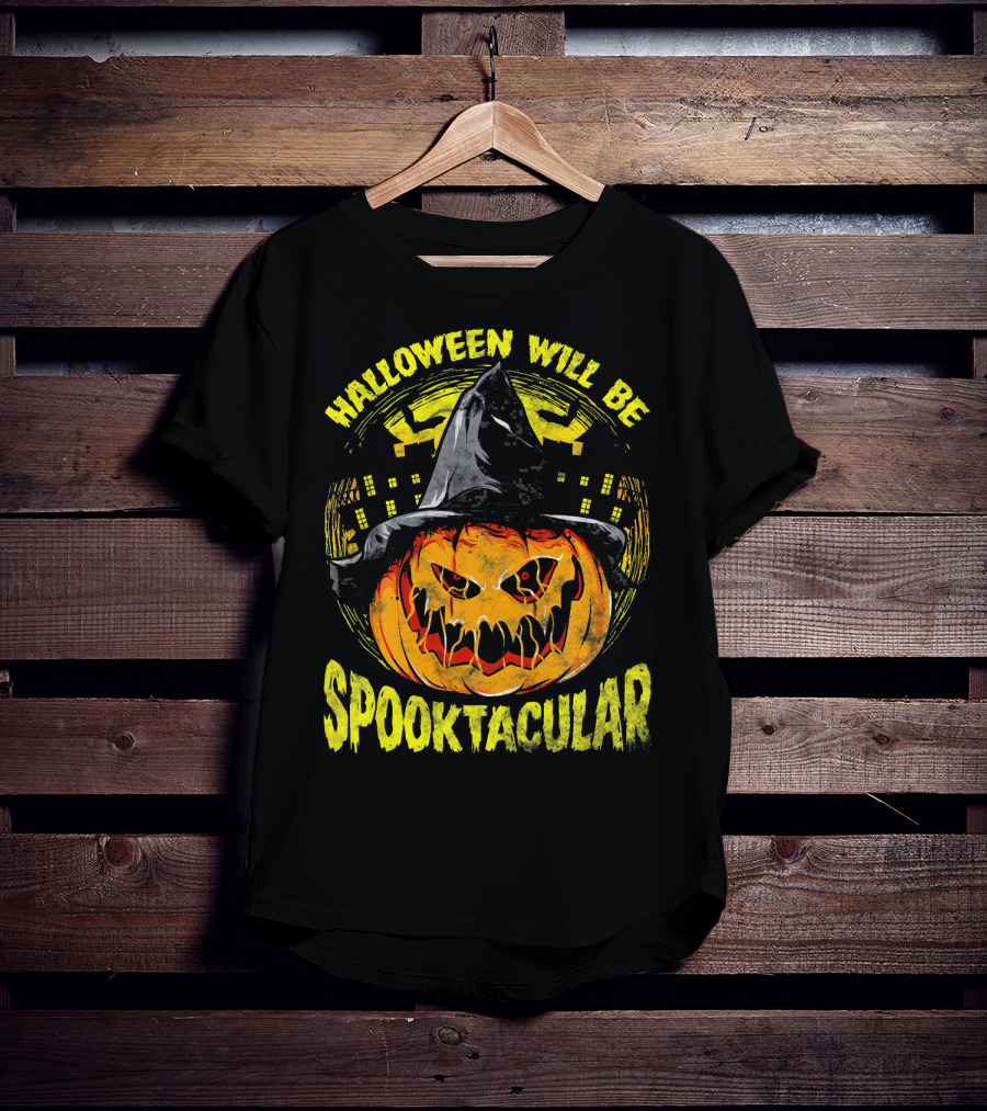 Halloween Will Be Spooktacular Pumpkin Witch Scary Spooky Fun T-Shirt