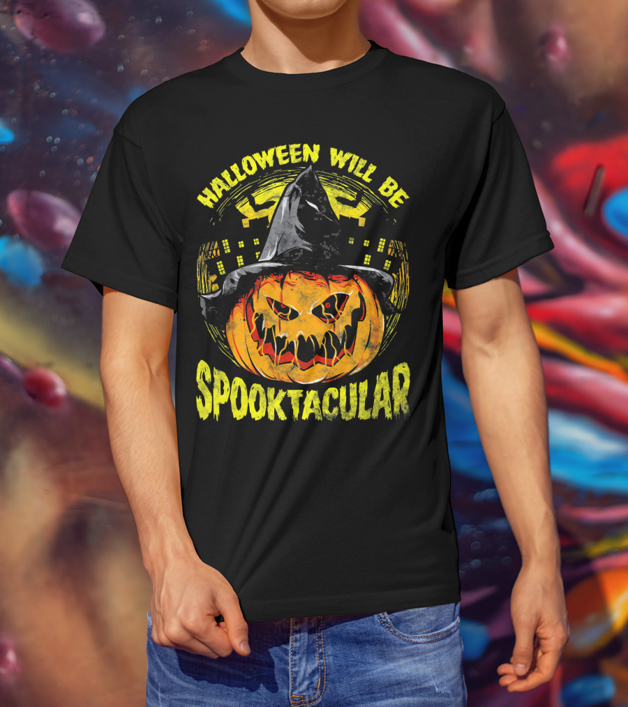 Halloween Will Be Spooktacular Pumpkin Witch Scary Spooky Fun T-Shirt