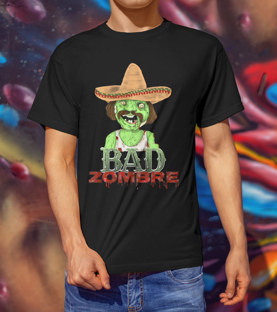 Bad Zombre Creepy Funny Mexican Zombie With Sombrero T-Shirt