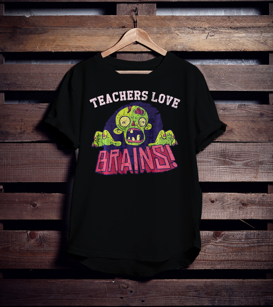 Teachers Love Brains Zombie Vector T-Shirt