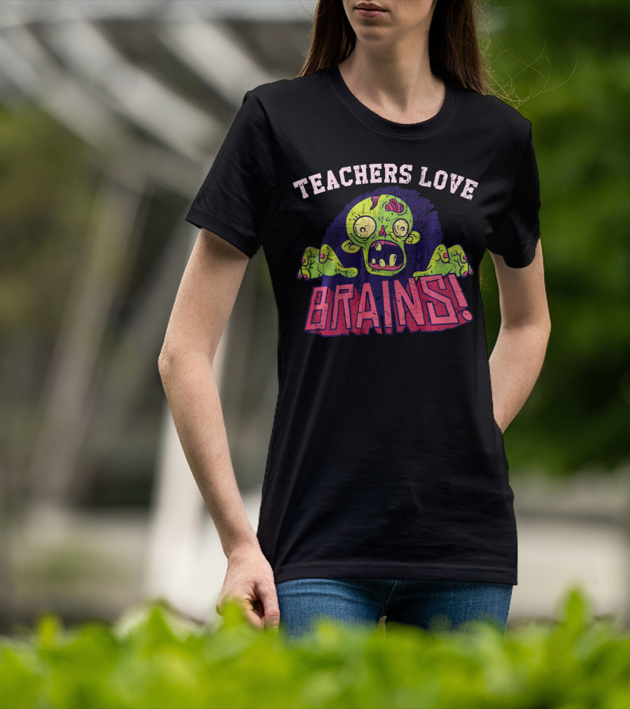 Teachers Love Brains Zombie Vector T-Shirt