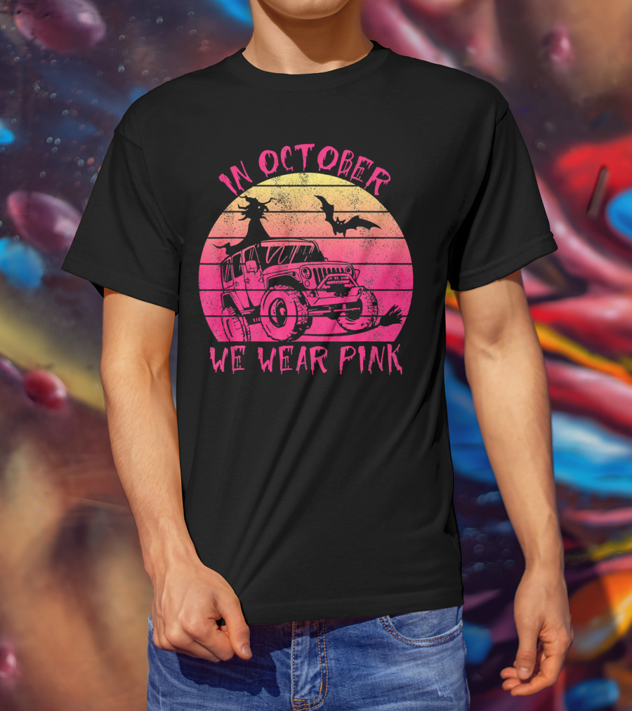 In October We Wear Pink Halloween Jeeps Witch And Bat Vintage Sunset T-Shirt