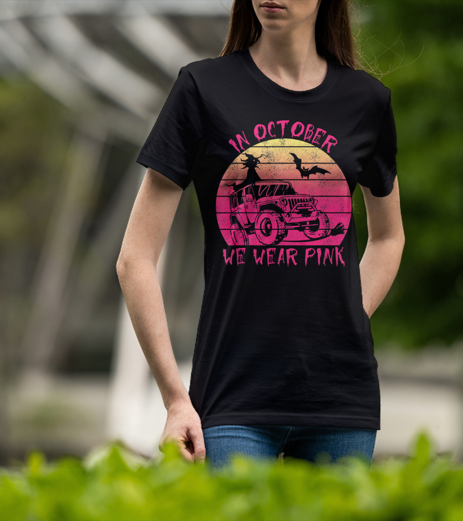 In October We Wear Pink Halloween Jeeps Witch And Bat Vintage Sunset T-Shirt