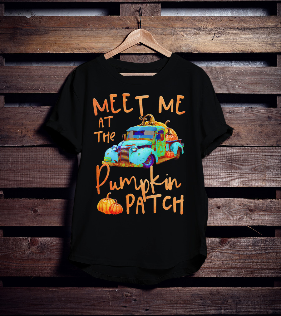 Meet Me At The Pumpkin Patch Pickup Truck With Pumpkins T-Shirt