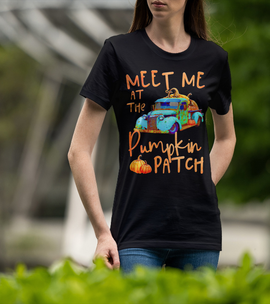 Meet Me At The Pumpkin Patch Pickup Truck With Pumpkins T-Shirt