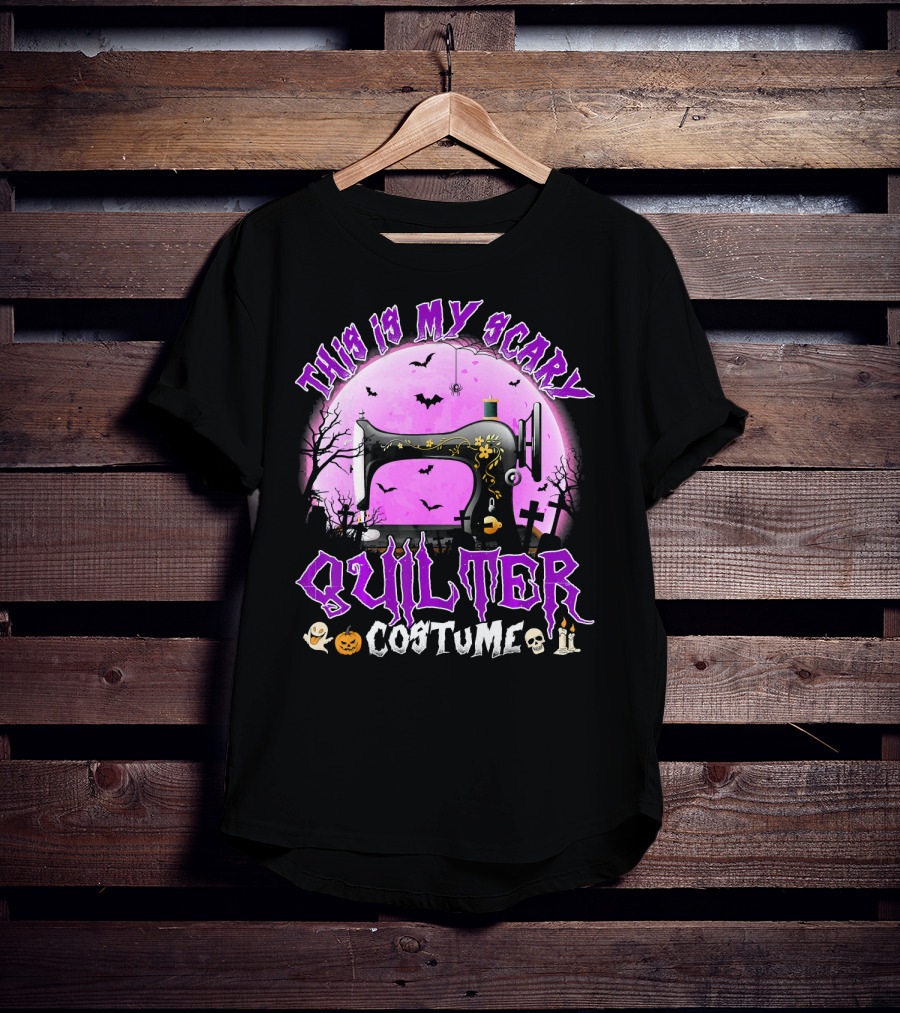 This Is My Scary Quilter Costume With Sewing Machine And Halloween Icons T-Shirt